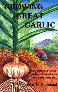 Growing Great Garlic Book